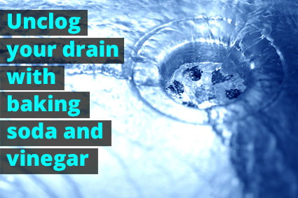 How to Unclog a Drain With Baking Soda and Vinegar