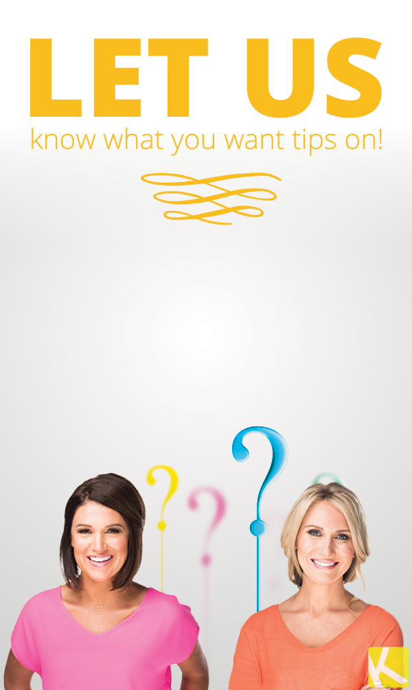 Let Us Know: What Tips, Tricks and Questions Do You Have?