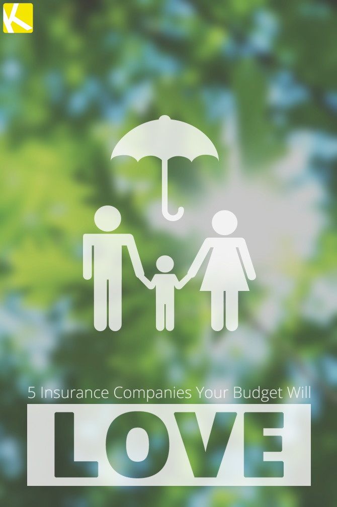 5 Insurance Companies Your Budget Will Love