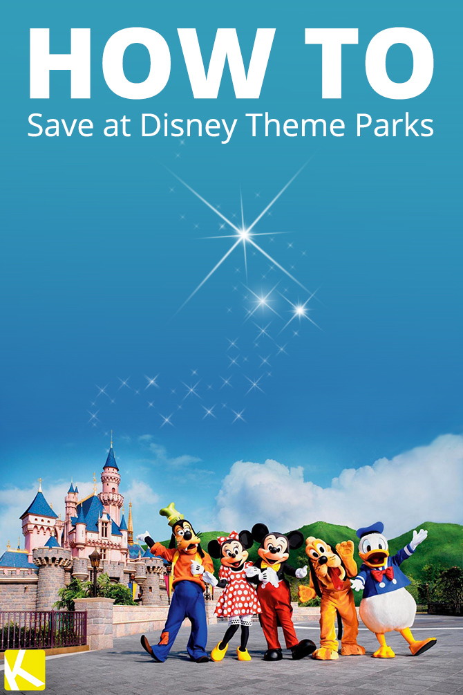 9 Ways to Save at Disney Theme Parks