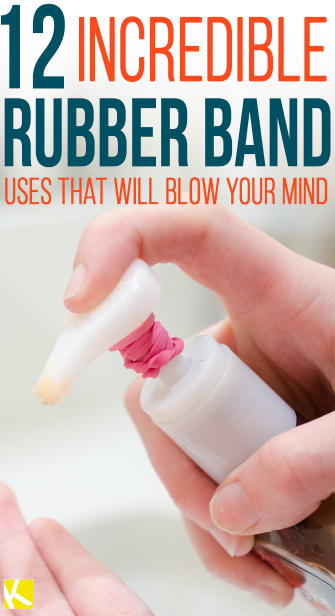 12 Incredible Rubber Band Uses That Will Blow Your Mind