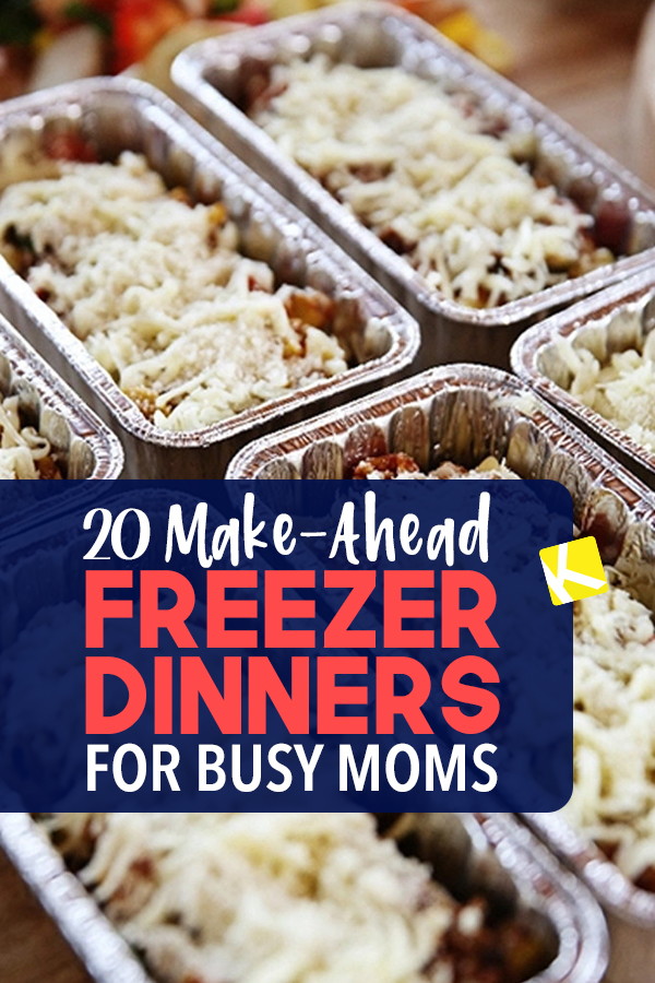 20 Make-Ahead Freezer Dinners for Busy Moms