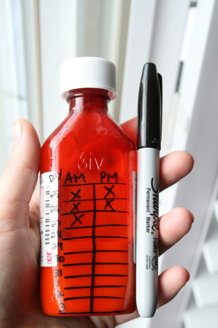 Mark on the medicine bottle to remind yourself of doses.