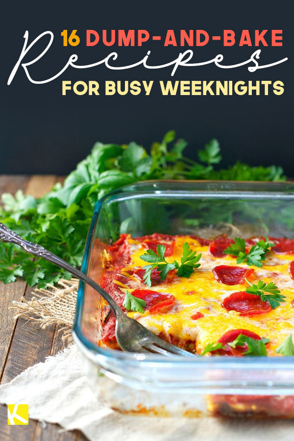 16 Dump-and-Bake Recipes Perfect for Busy Weeknights