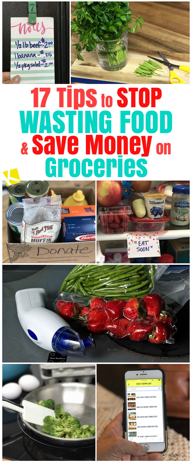 17 Tips to Stop Wasting Food and Save Money on Groceries