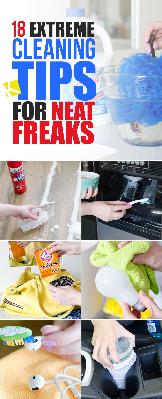 18 Extreme Cleaning Tips for Neat Freaks