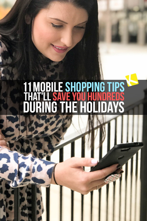 11 Mobile Shopping Tips That'll Save You Hundreds During the Holidays