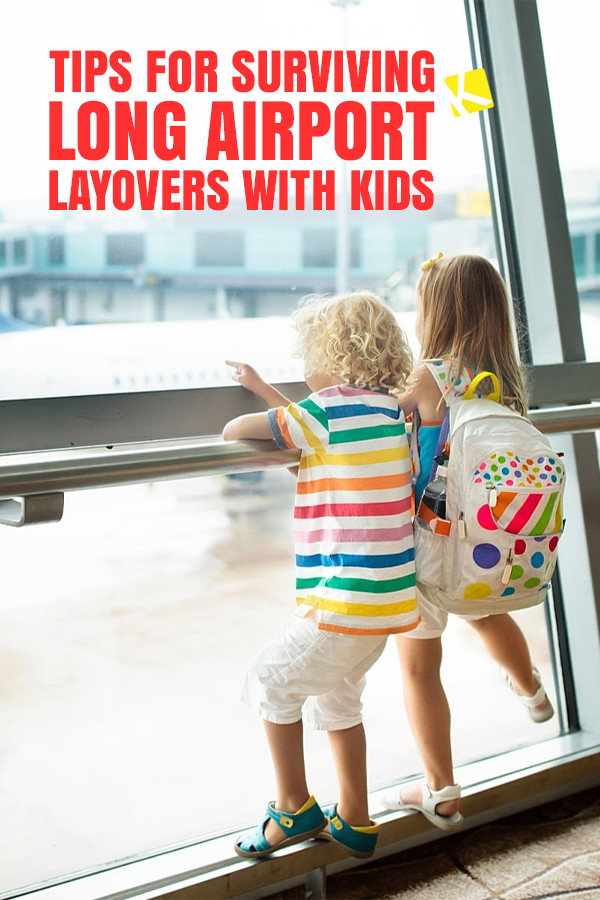 16 Genius Ways to Survive Long Airport Layovers with Kids