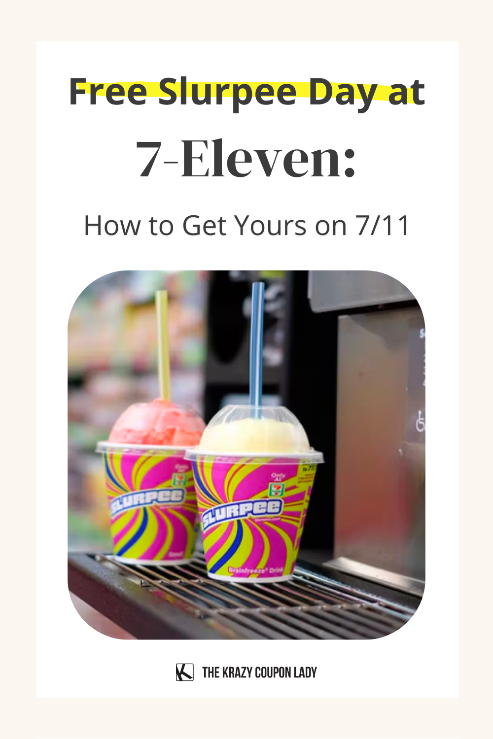 7-Eleven is giving away free Slurpees today. Here's how to get one — or  three